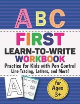 First Learn to Write Workbook Practice for Kids With Pen Control, Line Tracing, Letters, and More!