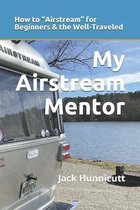 My Airstream Mentor