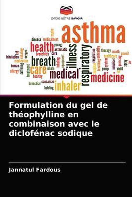 Formulation du gel de théophylline en combinaison avec le diclofénac sodique