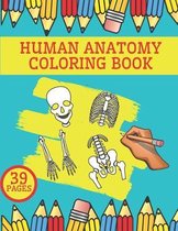 Human Anatomy Coloring Book: Complete Body Illustration