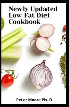 Newly Updated Low Fat Diet Cookbook