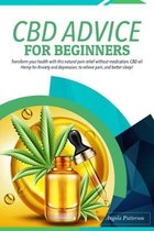 CBD Advice for beginners. Transform your health with this natural pain relief without medication. CBD oil Hemp for Anxiety and depression, to relieve