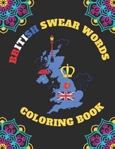 british swear words coloring book: this pattern-based british swear words coloring book will Provide Hours of Fun and Stress Relief.