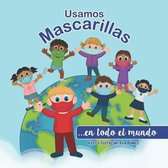 Usamos mascarillas en todo el mundo