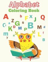 Alphabet Coloring Book: Easy Alphabet Coloring Pages and Letter Tracing, Jumbo, and Cute for Toddlers and Preschool Kids