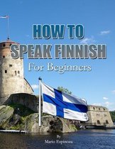 How to Speak Finnish