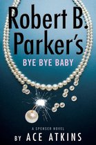 Spenser- Robert B. Parker's Bye Bye Baby