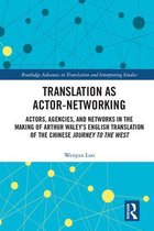 Routledge Advances in Translation and Interpreting Studies- Translation as Actor-Networking