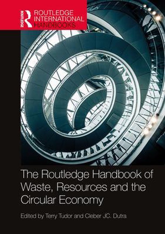 The Routledge Handbook of Waste, Resources and the Circular Economy 9780367364649