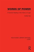 Routledge Library Editions: Logic- Words of Power