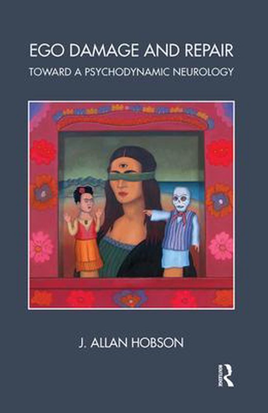 Ego Damage and Repair 9780367102982 J. Allan Hobson Boeken