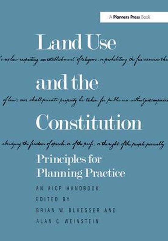Land Use and the Constitution, Brian W. Blaesser 9780367099442