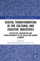 Routledge Research in the Creative and Cultural Industries- Digital Transformation in the Cultural and Creative Industries