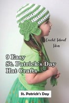9 Easy St. Patrick's Day Hat Crafts: Crochet Tutorial Ideas St. Patrick's Day