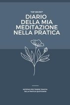 DIARIO DELLA MIA MEDITAZIONE NELLA PRATICA - ED. ita wildflower