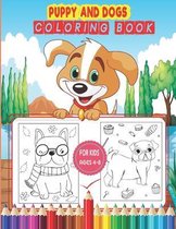 Puppy And Dog Coloring Book For Kids Ages 4-8