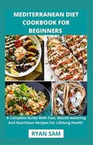 Mediterranean Diet Cookbook For Beginners