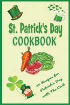 St. Patrick's Day Cookbook: 25 Recipes for Patrick's Day with The Luck