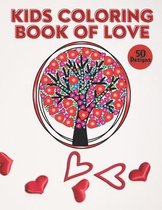 kids Coloring Book of Love: hearts Coloring Book of Love