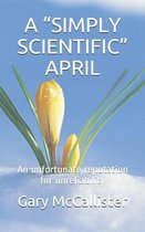 A  simply Scientific  April