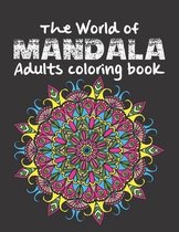 The World of Mandala Adults coloring book