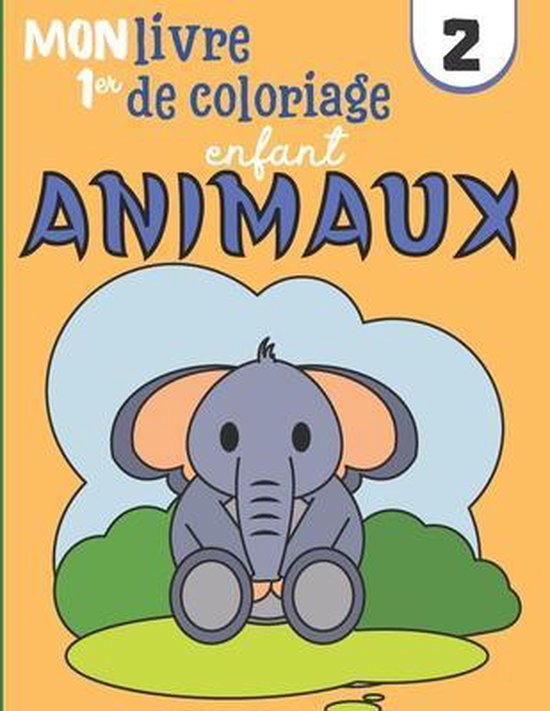 Mon 1er Livre De Coloriage Enfant Animaux Karidlous Publishing