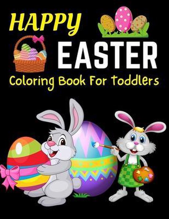 Happy Easter Coloring Book For Toddlers - cover