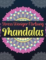 Stress Weniger Farbung Mandalas