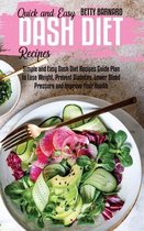 Quick and Easy Dash Diet Recipes