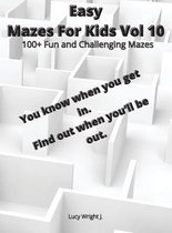 Easy Mazes For Kids Vol 10