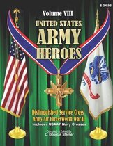 United States Ar, my Heroes - Volume VIII