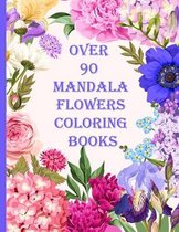 over 90 mandala flowers coloring books