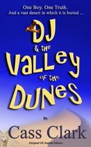 DJ & The Valley of The Dunes
