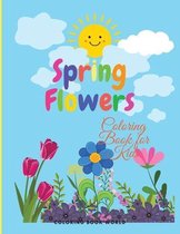 Spring Flowers - Coloring Book for Kids