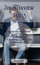 Job Interview Skills: Crushing your Job Interview