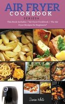 AIR FRYER COOKBOOK series4: This Book Includes