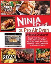 Ninja Foodi XL Pro Air Oven Ultimate Cookbook 2021