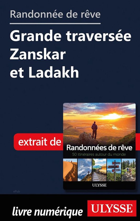 Randonnée de rêve - Grande traversée Zanskar et Ladakh - cover