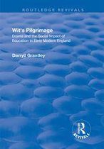 Routledge Revivals - Wit's Pilgrimage