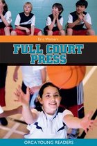 Orca Young Readers - Full Court Press