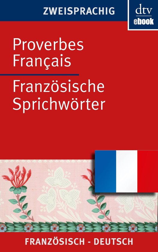 Proverbes Français Französische Sprichwörter - cover