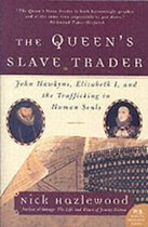 The Queen's Slave Trader