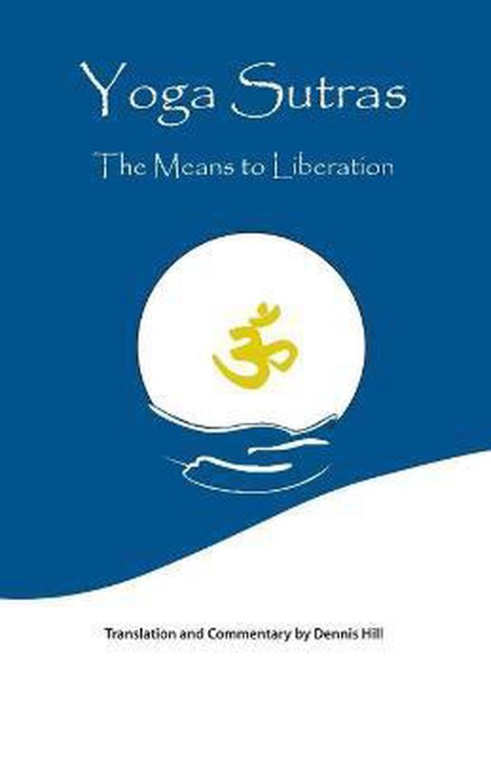 Yoga Sutras The Means To Liberation - cover
