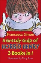 Greedy Gulp Of Horrid Henry 3In1