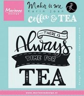 Marianne Design Stempel Quote - There is always time for tea (EN) KJ1707 9.0x11.0cm