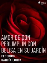 Classic - Amor de don Perlimplín con Belisa en su jardín