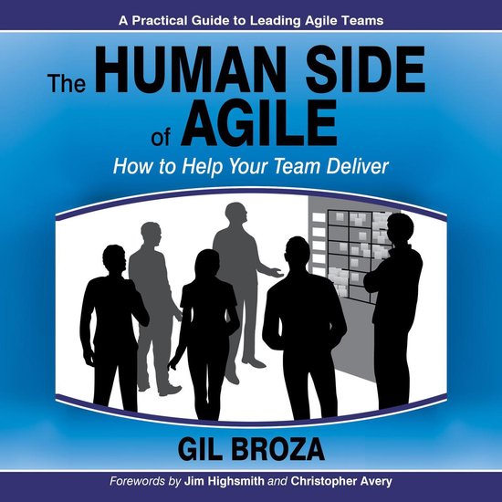 The Human Side of Agile: How to Help Your Team Deliver - cover