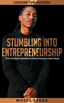 Stumbling Into Entrepreneurship