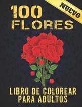 Libro de Colorear para Adultos 100 Flores