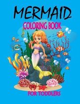 Mermaid Coloring Book for Toddlers